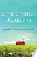 Libro Simplemente Jesus y Tu = Simply Jesus and You