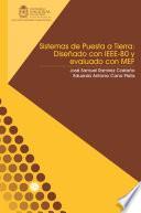 Libro Sistemas de puesta a tierra: Diseñado con IEEE-80 y evaluado con MEF