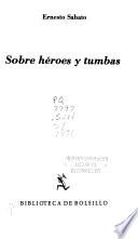 Libro Sobre héroes y tumbas