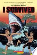 Sobrevivi Los Ataques de Tiburones de 1916 (I Survived the Shark Attacks of 1916 (Graphic Novel)