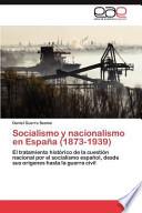 Socialismo Y Nacionalismo en España