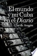 Libro SPA-MUNDO Y MI CUBA EN EL DIAR