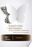 Libro Subjetividad e identidades en las sociedades capitalistas