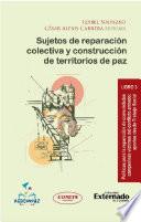 Libro Sujetos de reparación colectiva y construcción de territorios de paz