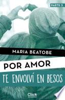 Libro Te envolví en besos