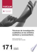 Libro Técnicas de investigación cualitativa en los ámbitos sanitario y sociosanitario