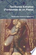 Libro Territorios Extraños (Fantasmas de un Poeta)