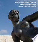 Libro The Fran and Ray Stark Collection of 20th-century Sculpture at the J. Paul Getty Museum