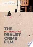 Libro The Introspective Realist Crime Film