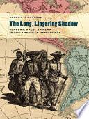 Libro The Long, Lingering Shadow