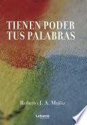 Libro Tienen poder tus palabras