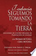 Libro Todavi a Seguimos Tomando La Tierra