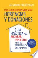 Libro Todo lo que necesitas saber sobre herencias y donaciones