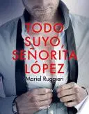 Libro Todo suyo, señorita López