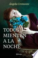 Libro Todos mienten a la noche