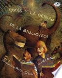 Libro Tomas y la senora de la biblioteca/ Thomas and the Library Lady