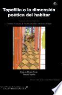 Libro Topofilia o la dimensión poética del habitar