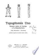 Topogénesis uno