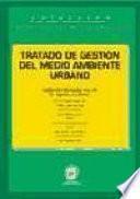 Libro Tratado de gestión del medio ambiente urbano