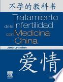 Libro Tratamiento de La Infertilidad Con Medicina China