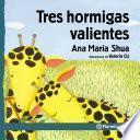 Libro Tres hormigas valientes