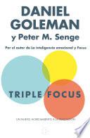 Libro Triple Focus / The Triple Focus