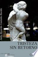 Tristeza sin retorno