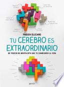 Libro Tu cerebro es extraordinario