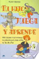 Libro Tu hijo juega y aprende