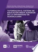 Libro Tutorías en el Sistema de Educación Media Superior de la Universidad de Guadalajara