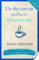 Libro Un dia con un perfecto desconocido