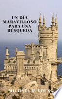 Libro Un Día Maravilloso para una Búsqueda
