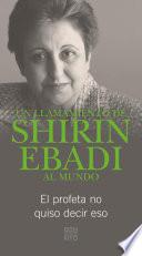 Libro Un llamamiento de Shirin Ebadi al mundo