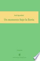 Libro Un momento bajo la lluvia
