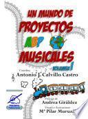 Libro Un mundo de proyectos ABP musicales, volumen 1
