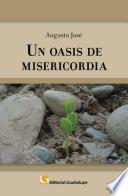 Libro Un oasis de misericordia