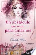 Libro Un obstáculo que salvar para amarnos (Le Chrysanthème Gazette 1)