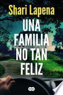 Libro Una familia no tan feliz