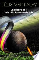 Una historia de la selección española de fútbol (1930-39)