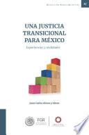 Libro Una Justicia transicional para México