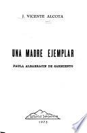 Una madre ejemplar, Paula Albarracín de Sarmiento