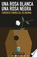 Libro Una rosa blanca, una rosa negra