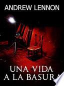 Libro Una Vida a la Basura
