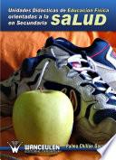 Libro Unidades didácticas de Educación Física orientadas a la Salud en Secundaria