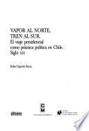 Libro Vapor al norte, tren al sur
