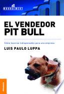 Libro Vendedor Pit Bull, El