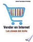 Libro Vender en Internet. Las claves del éxito