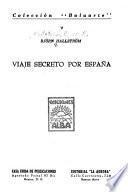 Viaje secreto por España