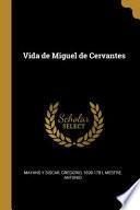 Libro Vida de Miguel de Cervantes