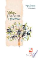 Libro Vidas, ficciones y poemas